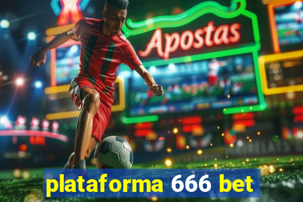 plataforma 666 bet